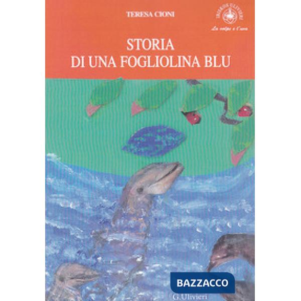 Storia di una fogliolina blu. 12° Concorso internazionale autori per l'Europa 20