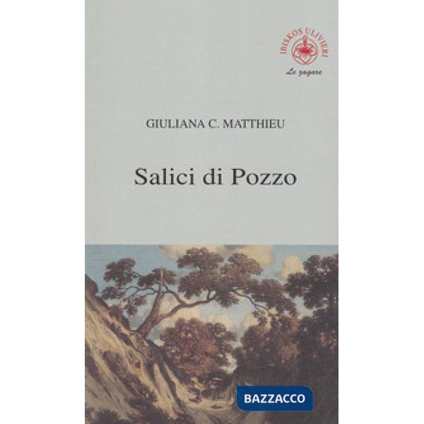 Salici di pozzo