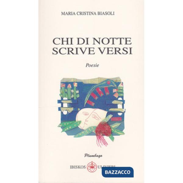 Chi di notte scrive versi