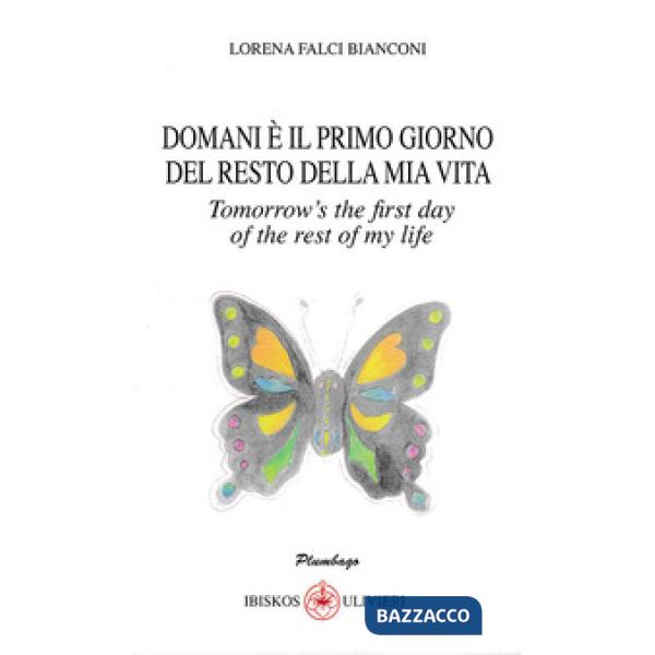 Domani è il primo giorno del resto della mia vita-Tomorrow's the first day of th