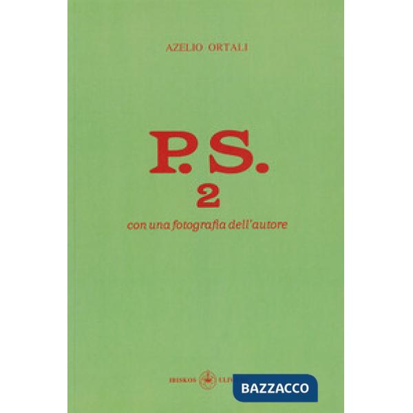 P.S. 2. Con una fotografia dell'autore