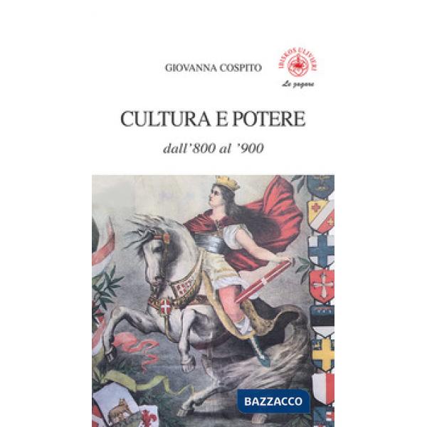 Cultura e potere dall'800 al '900