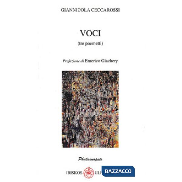 Voci (tre poemetti)