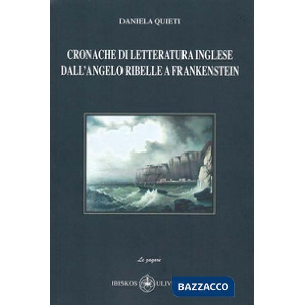 Cronache di letteratura inglese dall'angelo ribelle a Frankenstein