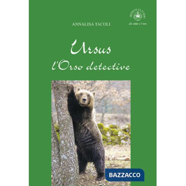 Ursus, l'Orso detective