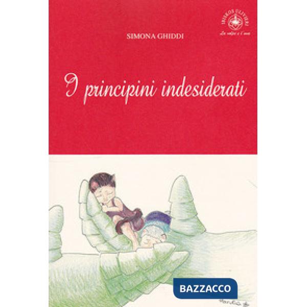 Principini indesiderati. Ediz. per la scuola (I)