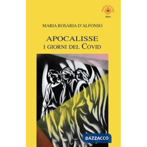 Apocalisse. I giorni del Covid