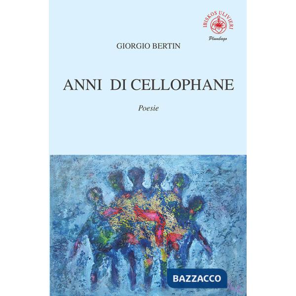 Anni di cellophane