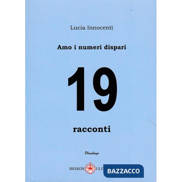 Amo i numeri dispari. 19
