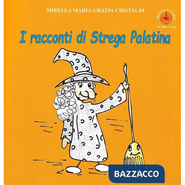 Racconti di Strega Palatina (I)