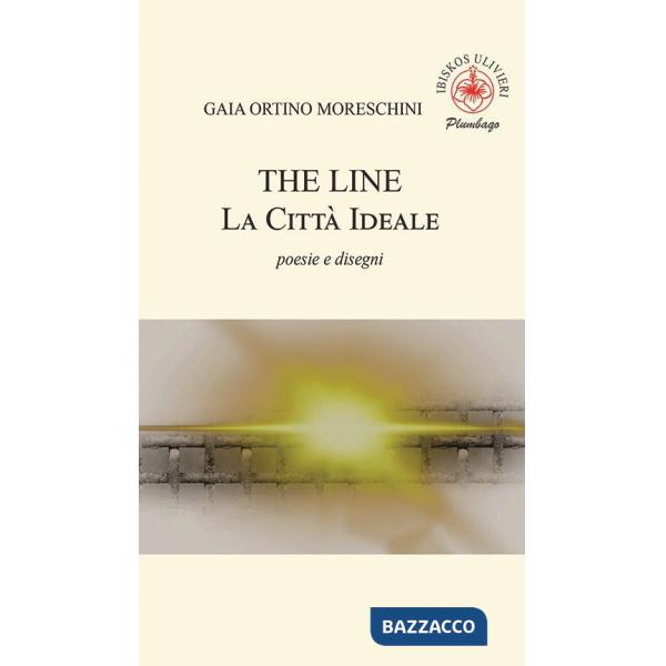 Line. La città ideale (The)