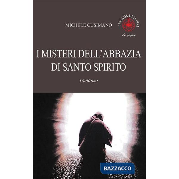 Misteri dell'abbazia di Santo Spirito (I)