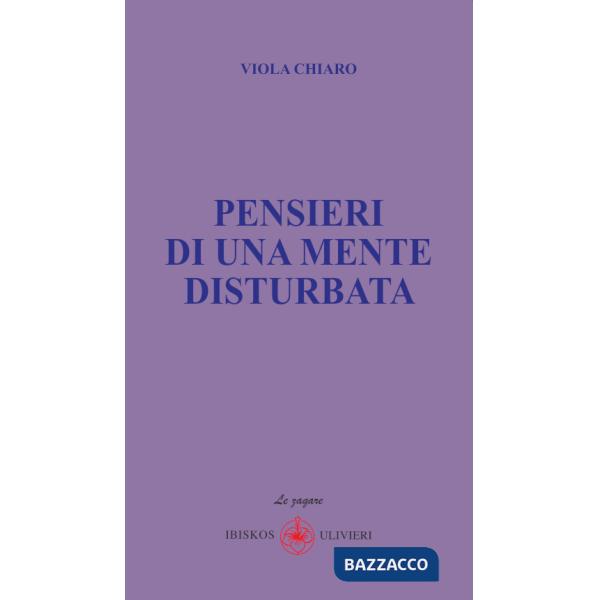 Pensieri di una mente disturbata