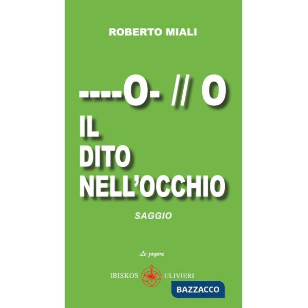 Dito nell'occhio (Il)