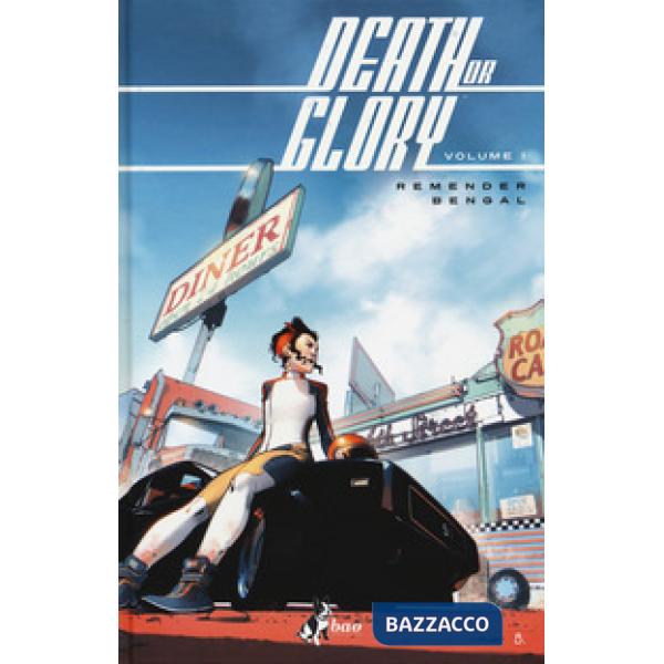 Death or glory. Vol. 1