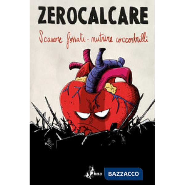 Scavare fossati-nutrire coccodrilli. Catalogo della mostra (Roma, 10 novembre 2018-10 marzo 2019). Ediz. italiana e inglese