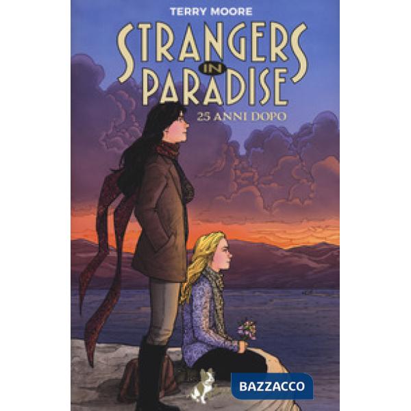 Strangers in paradise. 25 anni dopo