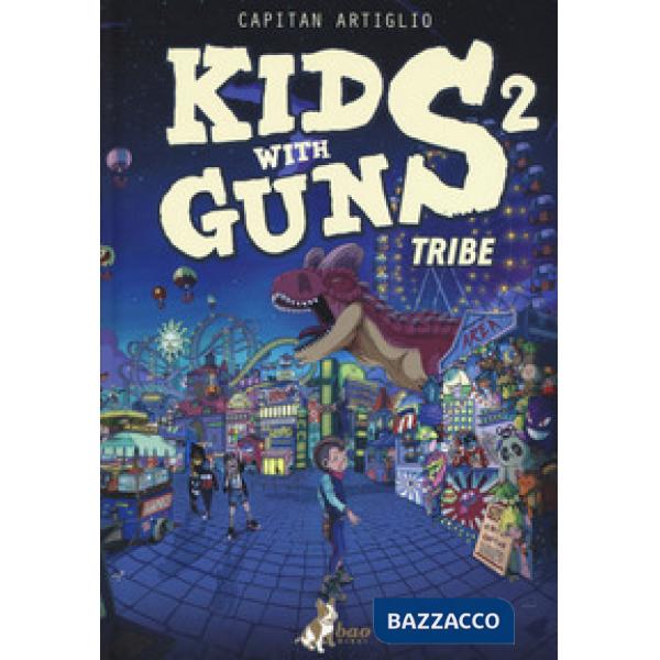 Kids with guns. Vol. 2