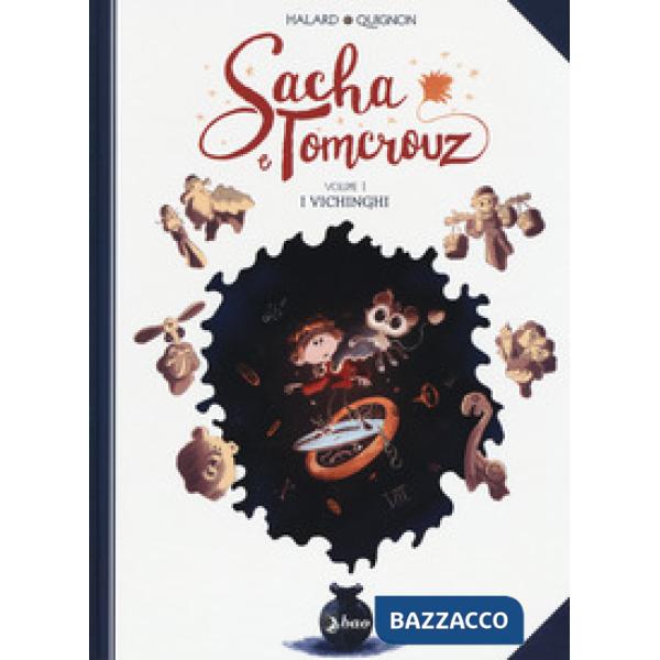 Sacha e Tomcrouz. Vol. 1: I vichinghi