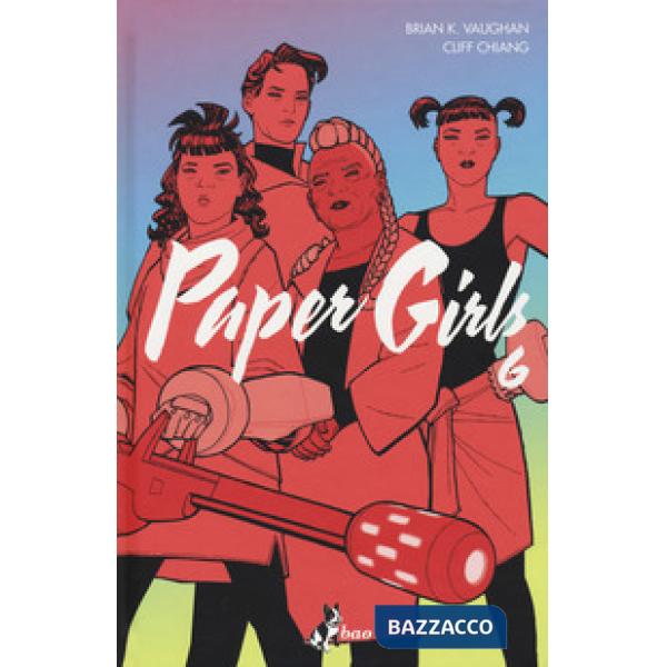Paper girls. Vol. 6