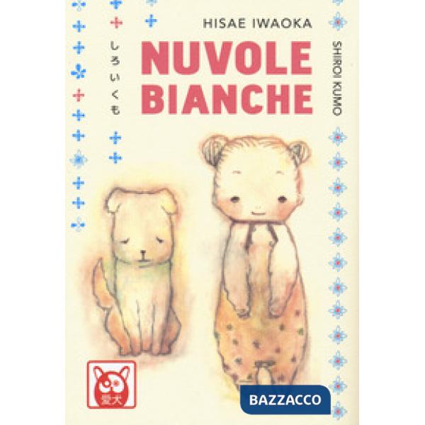 Shiroi kumo. Nuvole bianche