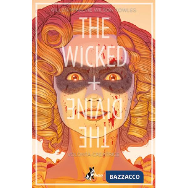 Wicked + The divine (The). Vol. 7: Volontà creatrice