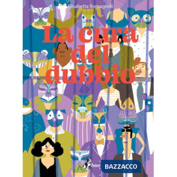 Cura del dubbio (La)