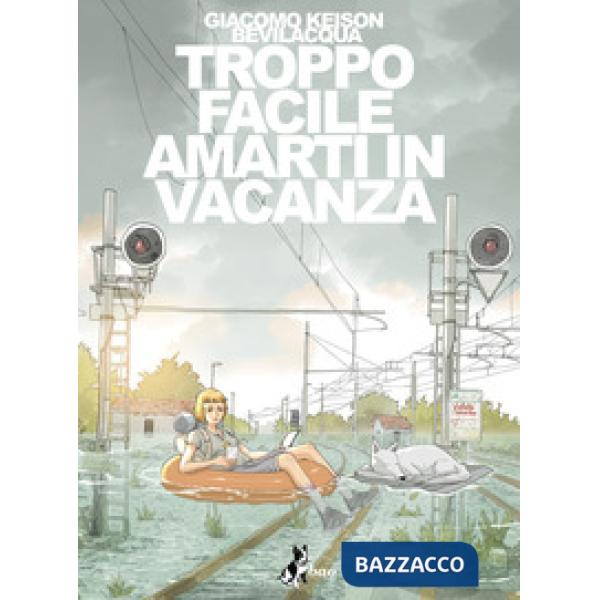 Troppo facile amarti in vacanza