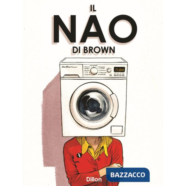 Nao di Brown. Nuova ediz. (Il)