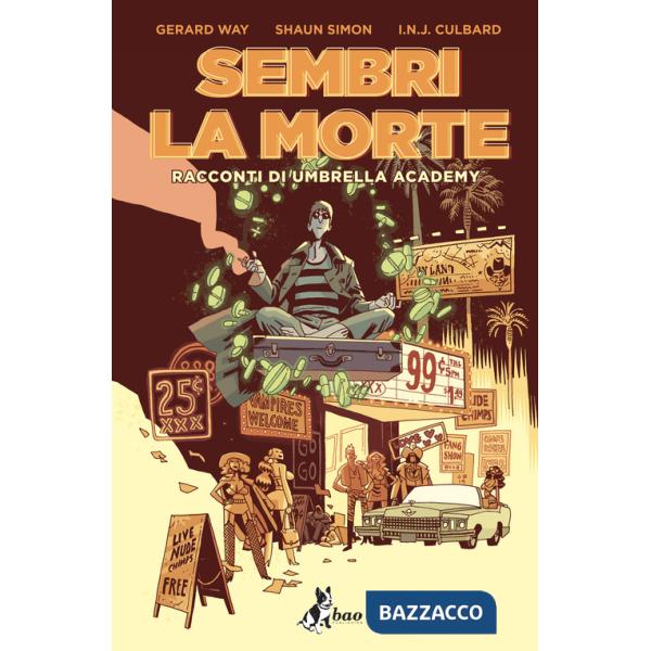 Sembri la morte. Racconti di Umbrella Academy