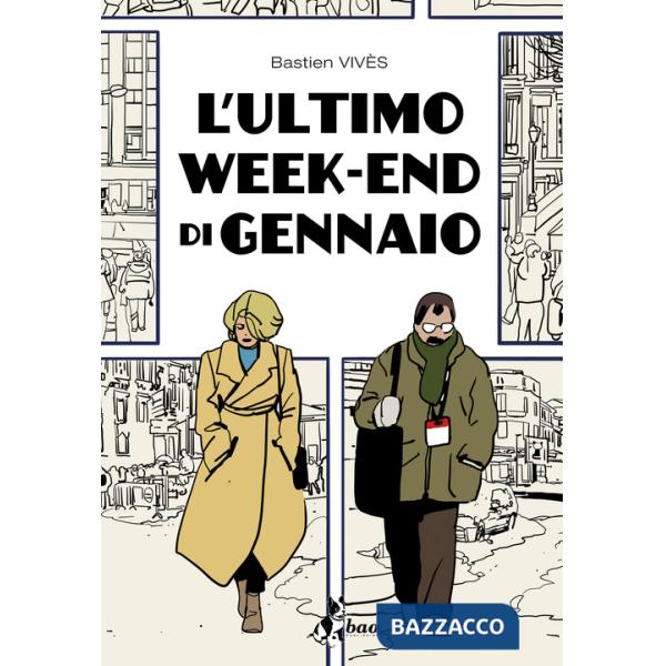 Ultimo weekend di gennaio (L')