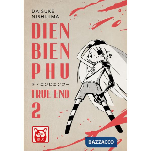 Dien Bien Phu. True end. Vol. 2
