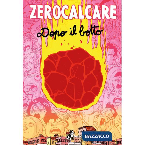 Dopo il botto. Catalogo della mostra (Milano, 17 dicembre 2022-23 aprile 2023). Ediz. a colori