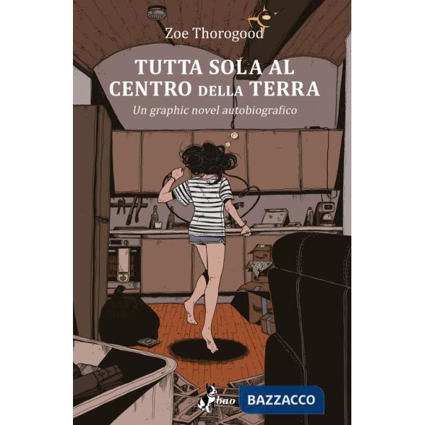 Tutta sola al centro della terra