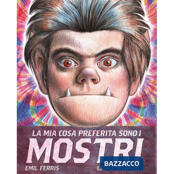 Mia cosa preferita sono i mostri (La). Vol. 2