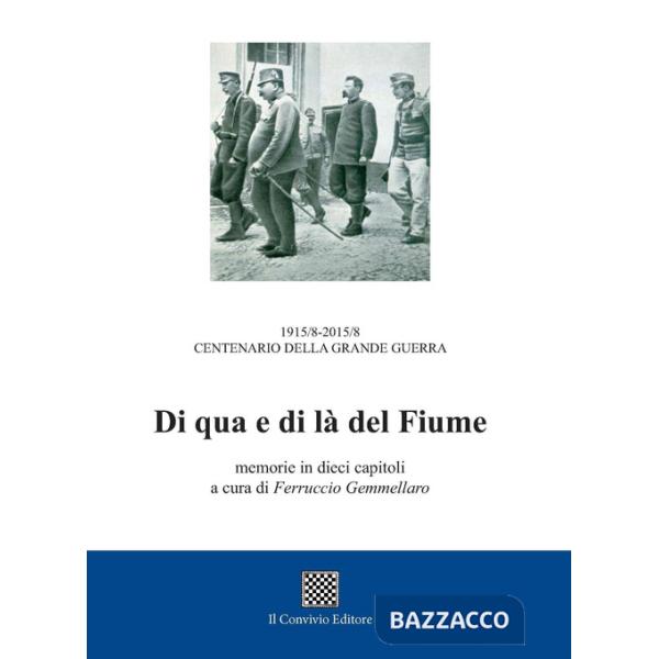 Di qua e di là del fiume. Memorie in dieci capitoli