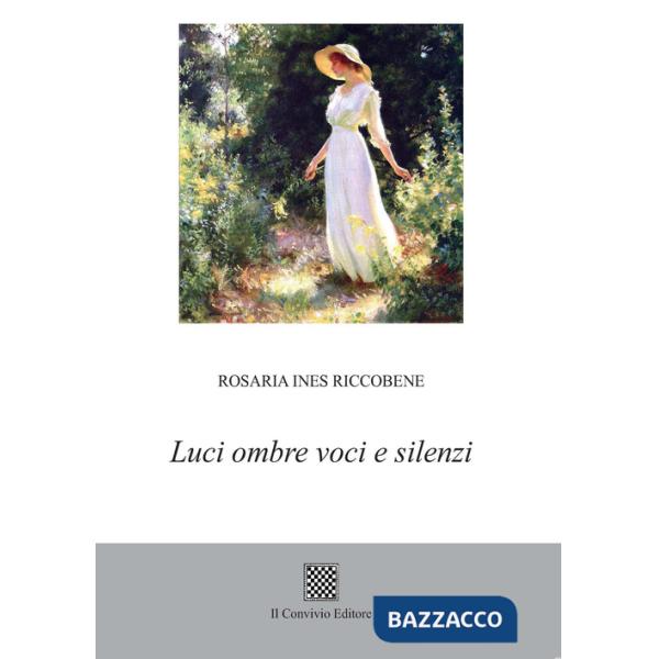 Luci ombre e silenzi