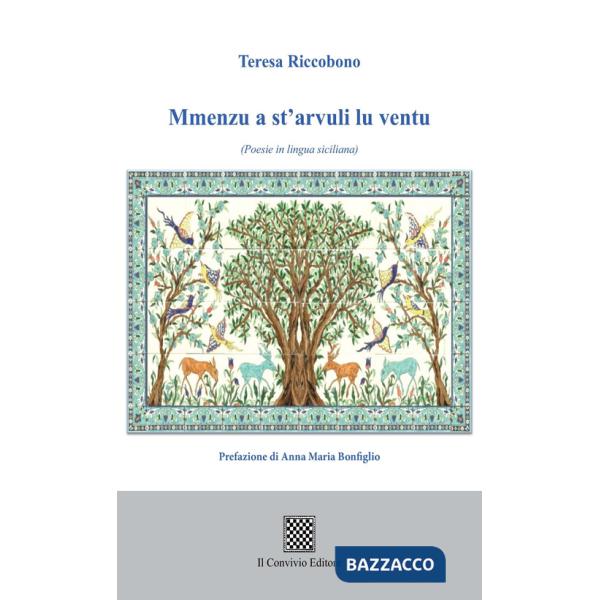 Mmenzu a st'arvuli lu ventu (Poesie in lingua siciliana)