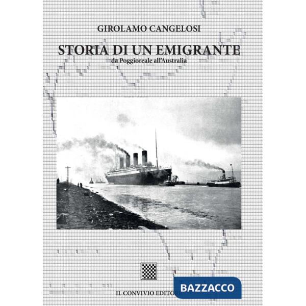 Storia di un emigrante da Poggioreale all'Australia