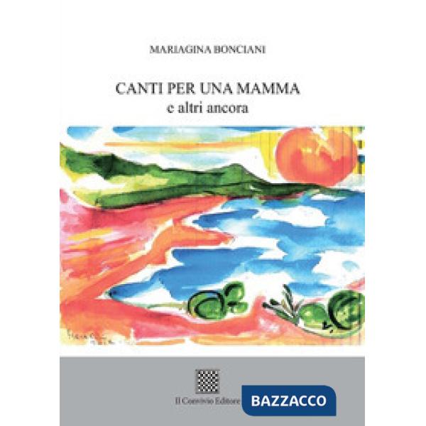 Canti per una mamma e altri ancora