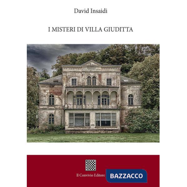 Misteri di Villa Giuditta (I)