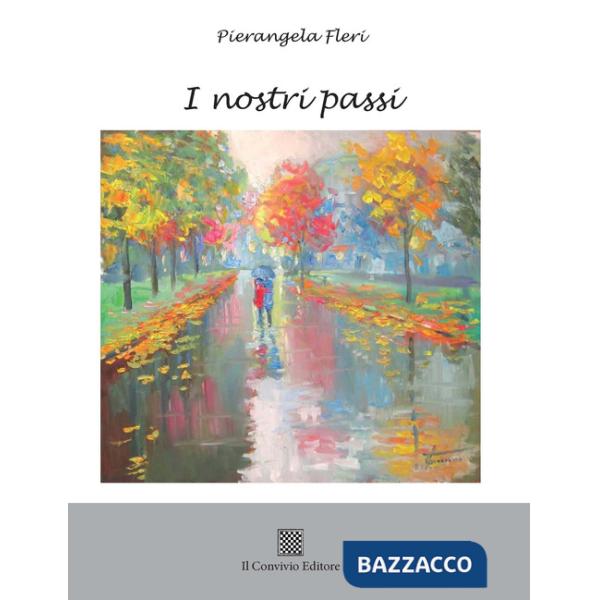 Nostri passi (I)