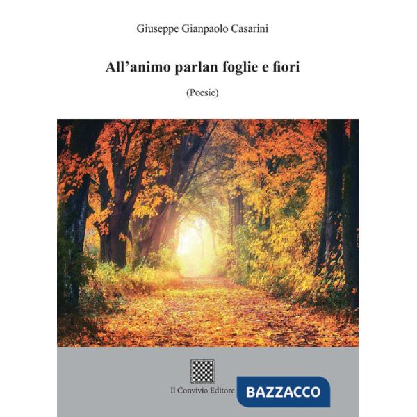 All'animo parlan foglie e fiori