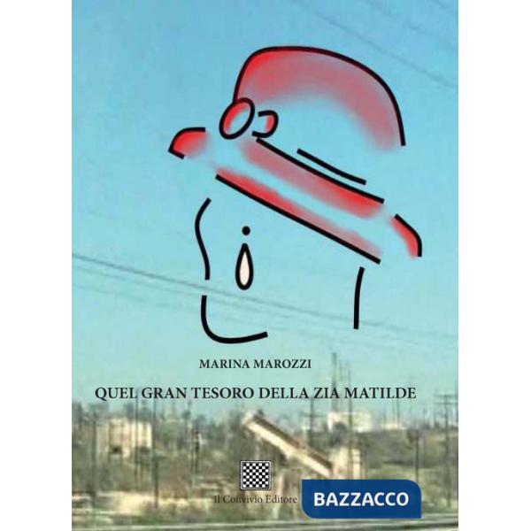 Quel gran tesoro della zia Matilde