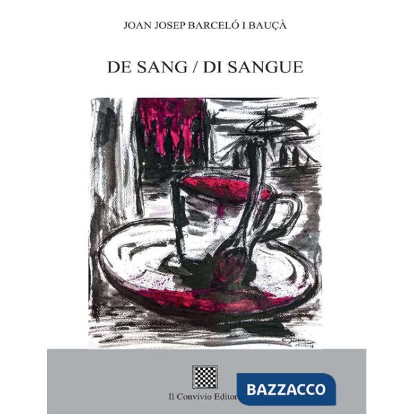 De sang-Di sangue. Ediz. italiana e catalana