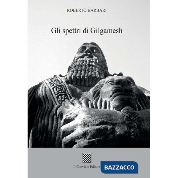 Spettri di Gilgamesh (Gli)