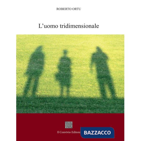 Uomo tridimensionale (L')