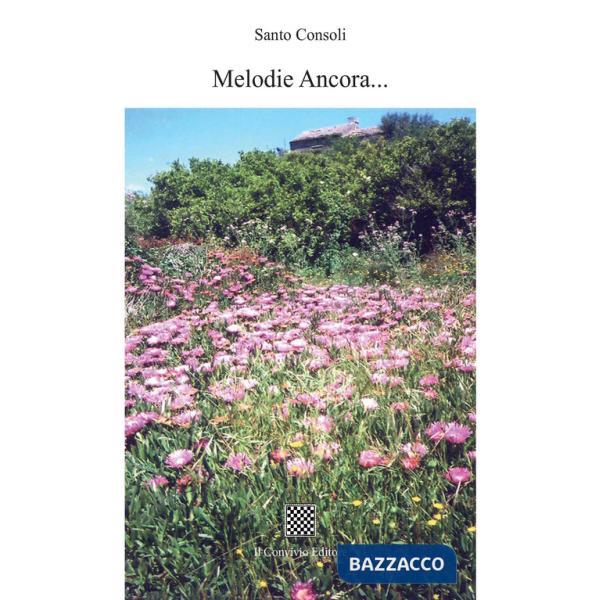 Melodie ancora... Emozioni sempre...