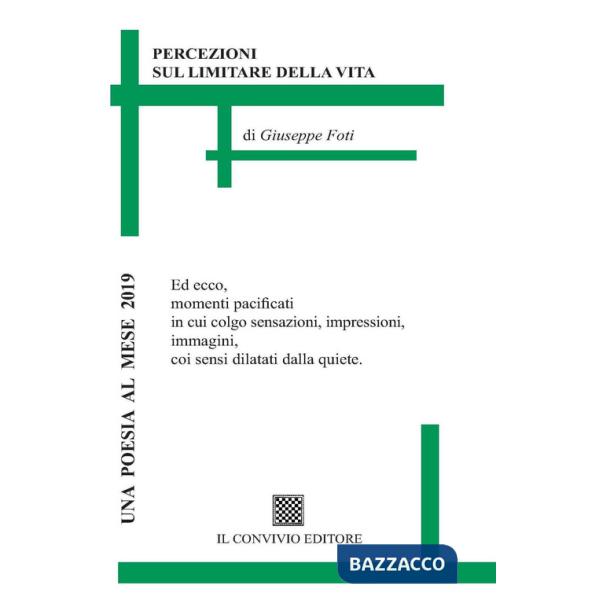 Percezioni sul limitare della vita