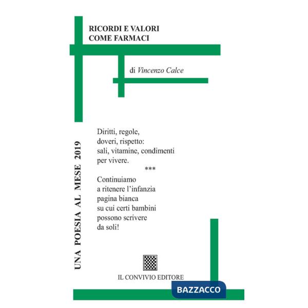 Ricordi e valori come farmaci